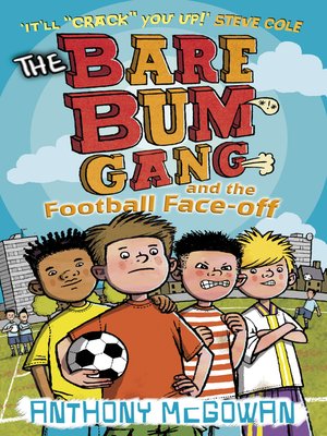 cover image of The Bare Bum Gang and the Football Face-Off